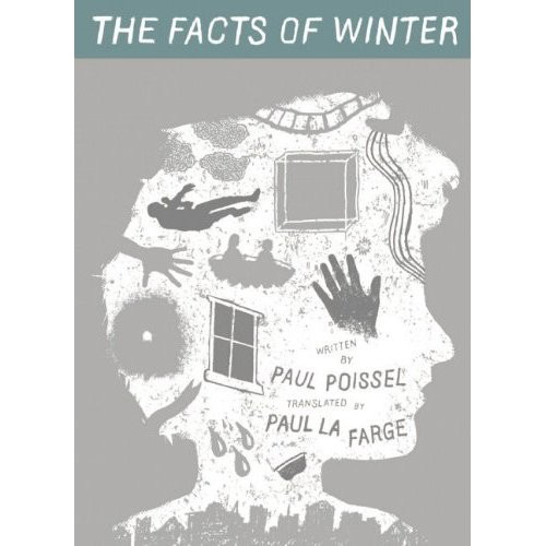 The-Facts-of-Winter-Paul-Poissel-McSweeneys