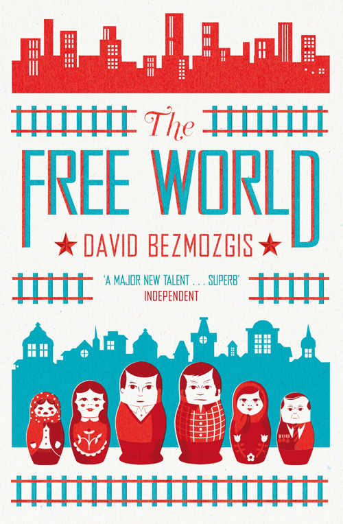 The-Free-World-David-Bezmogis-Penguin-UK